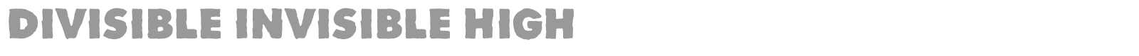 Divisible Invisible Low font preview